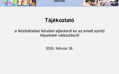 Tájékoztató a felsőoktatási pontszámításról és az emelt szint választásról – 2026
